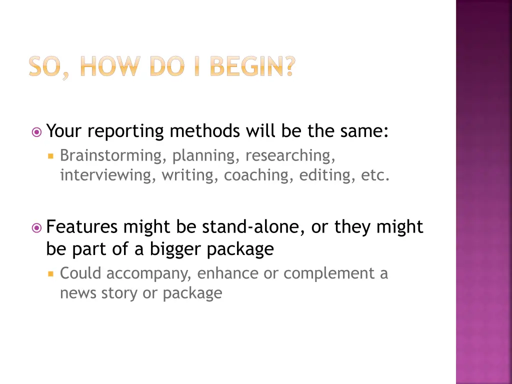 so how do i begin