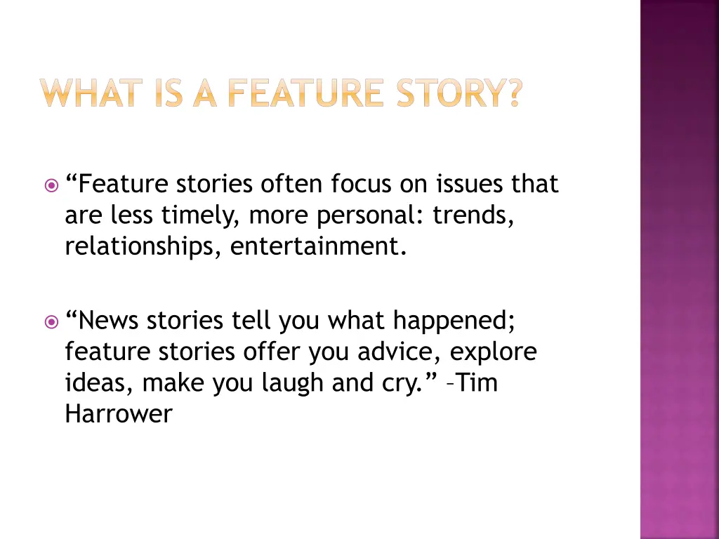 what is a feature story