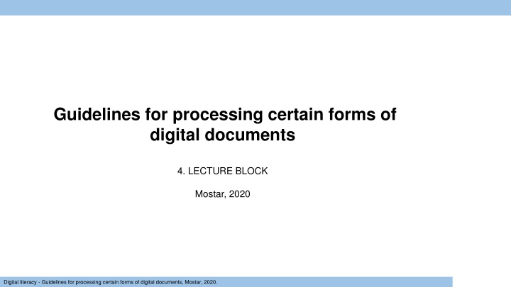 guidelines for processing certain forms