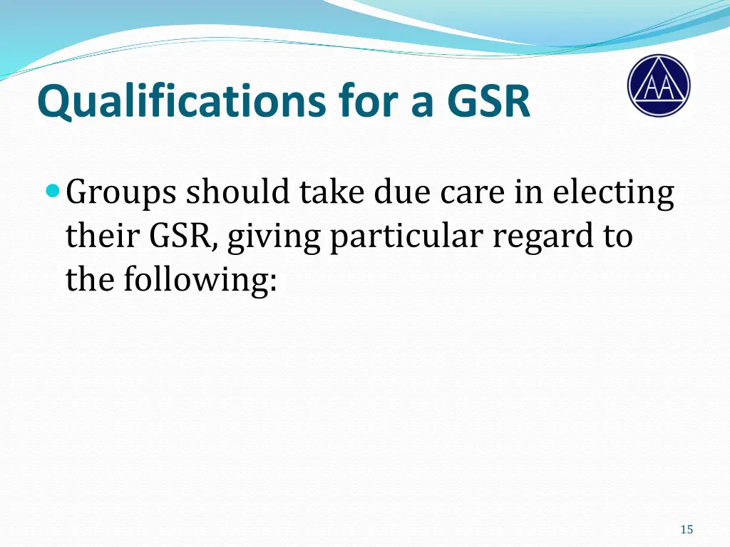 qualifications for a gsr