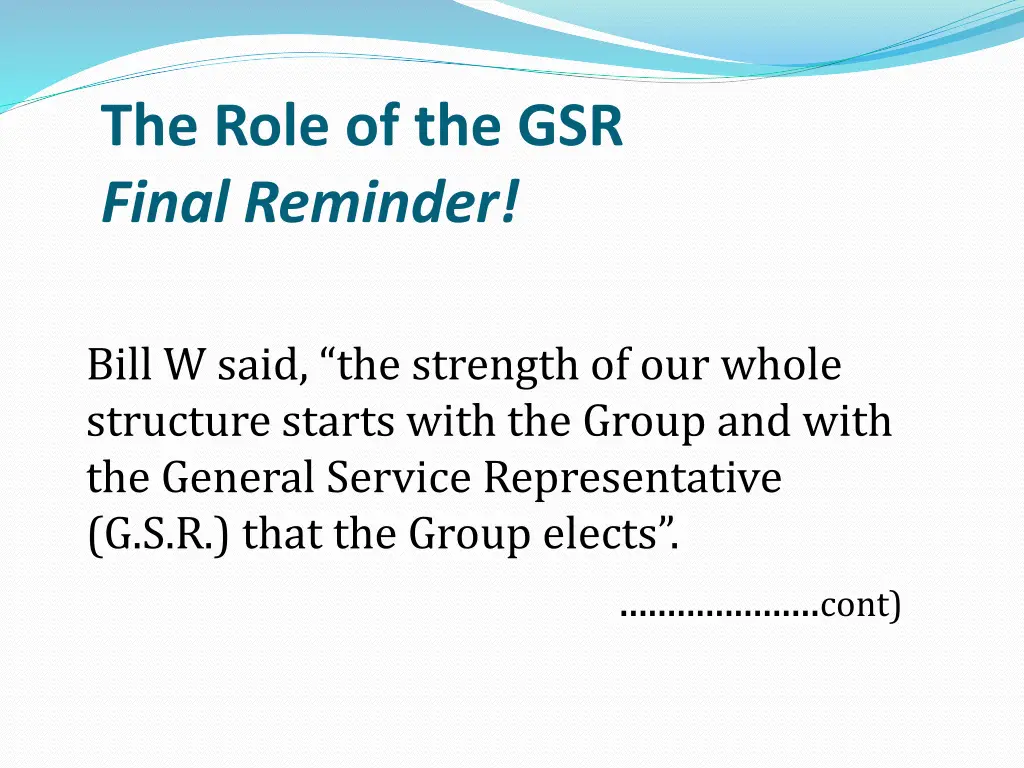 the role of the gsr final reminder
