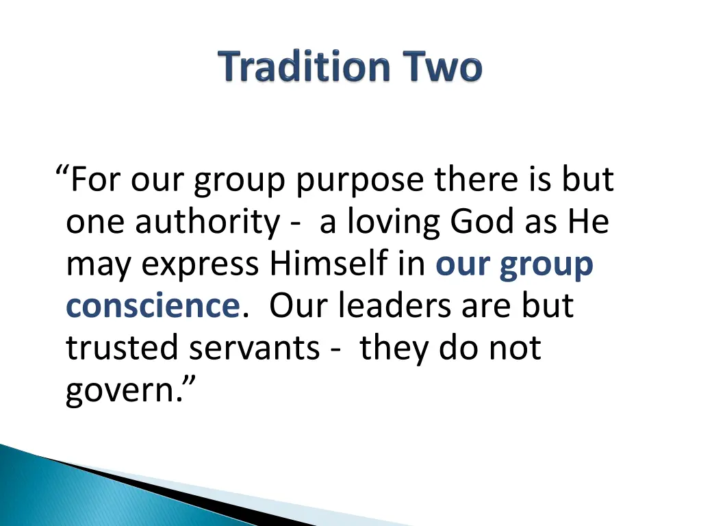 for our group purpose there is but one authority