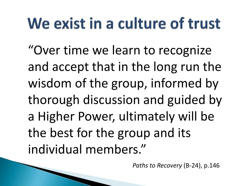 over time we learn to recognize and accept that