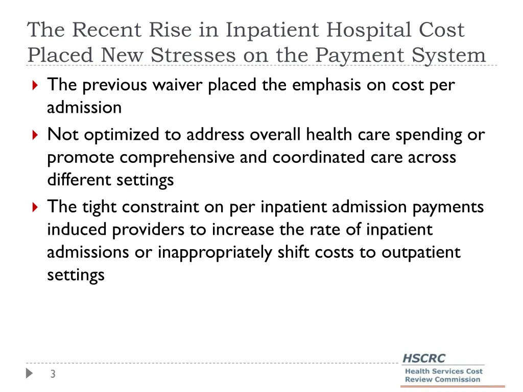 the recent rise in inpatient hospital cost placed