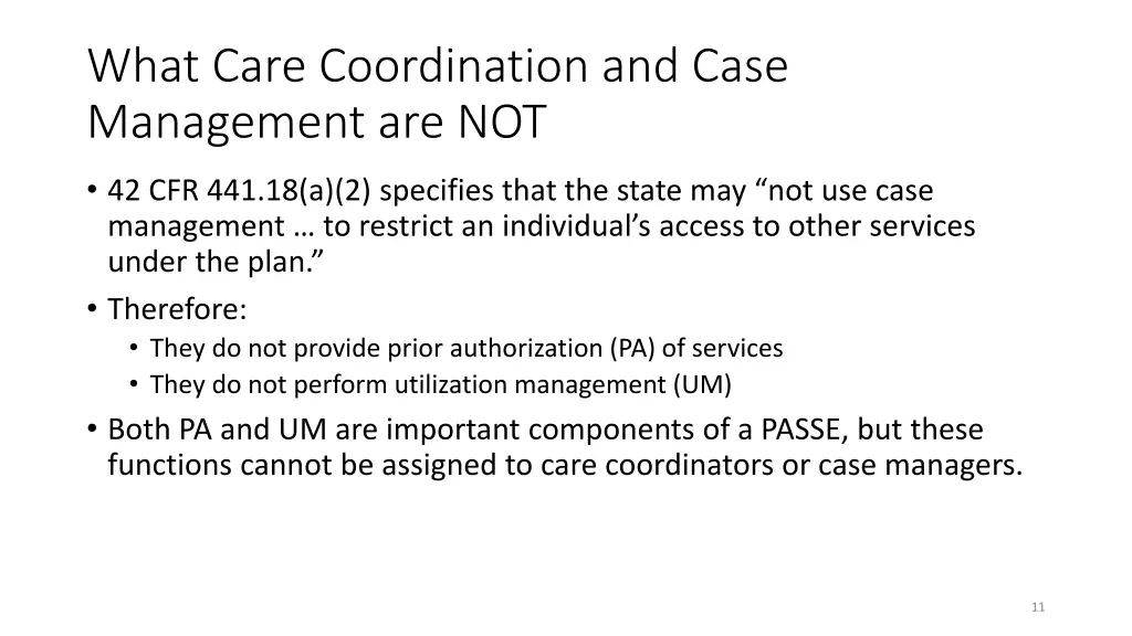 what care coordination and case management are not