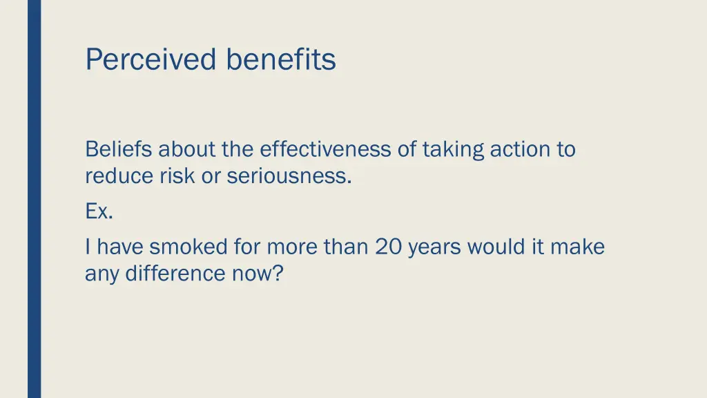 perceived benefits