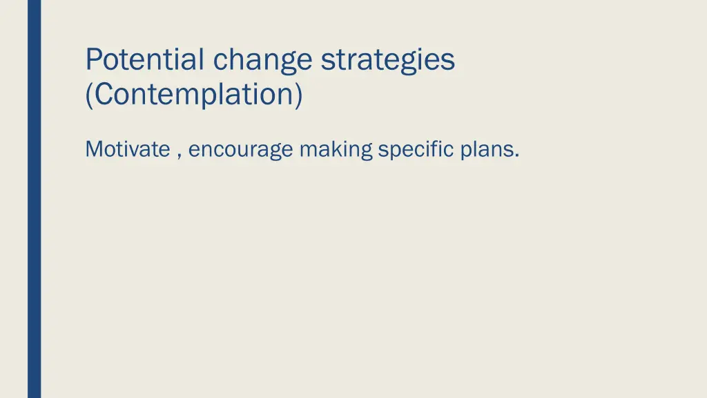 potential change strategies contemplation