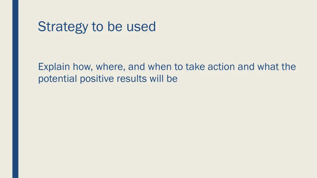 strategy to be used 2