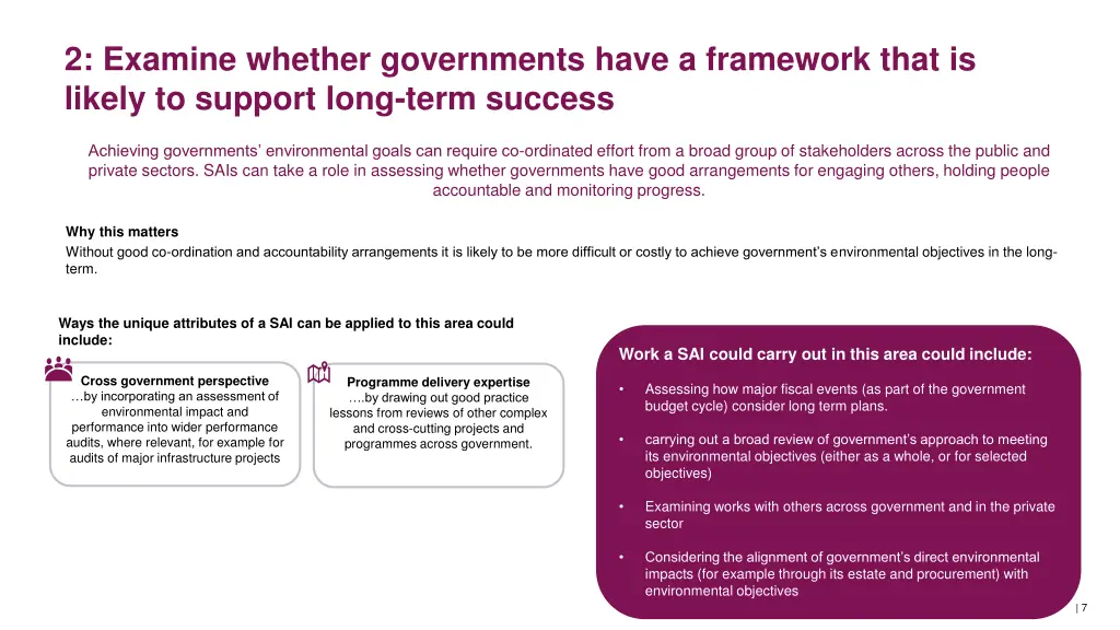2 examine whether governments have a framework