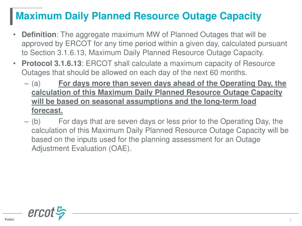 maximum daily planned resource outage capacity