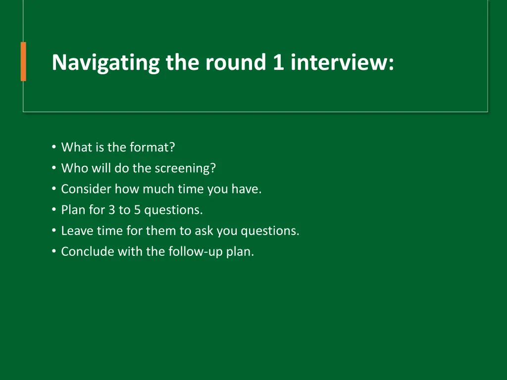 navigating the round 1 interview