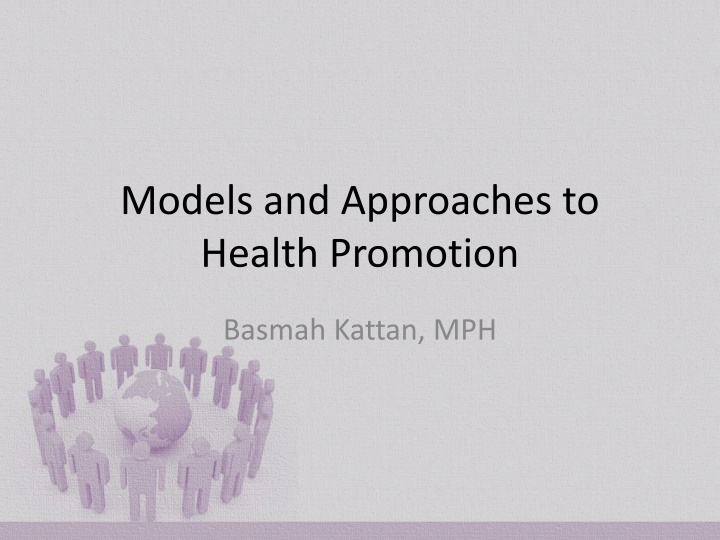 models and approaches to health promotion