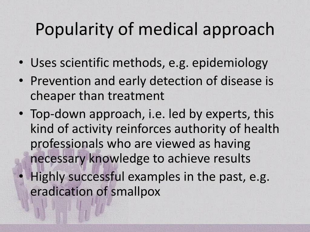 popularity of medical approach