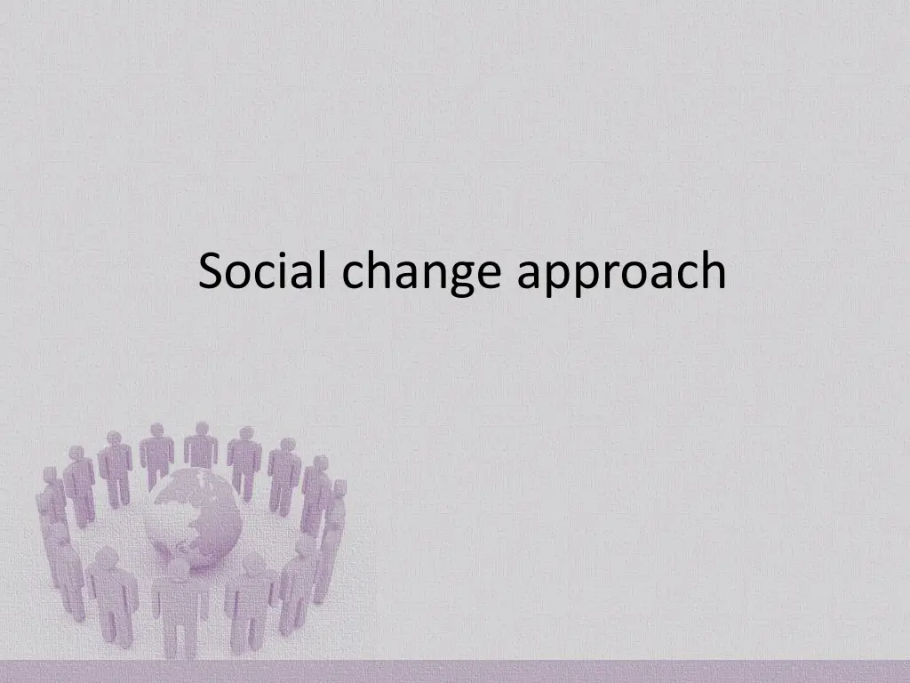 social change approach