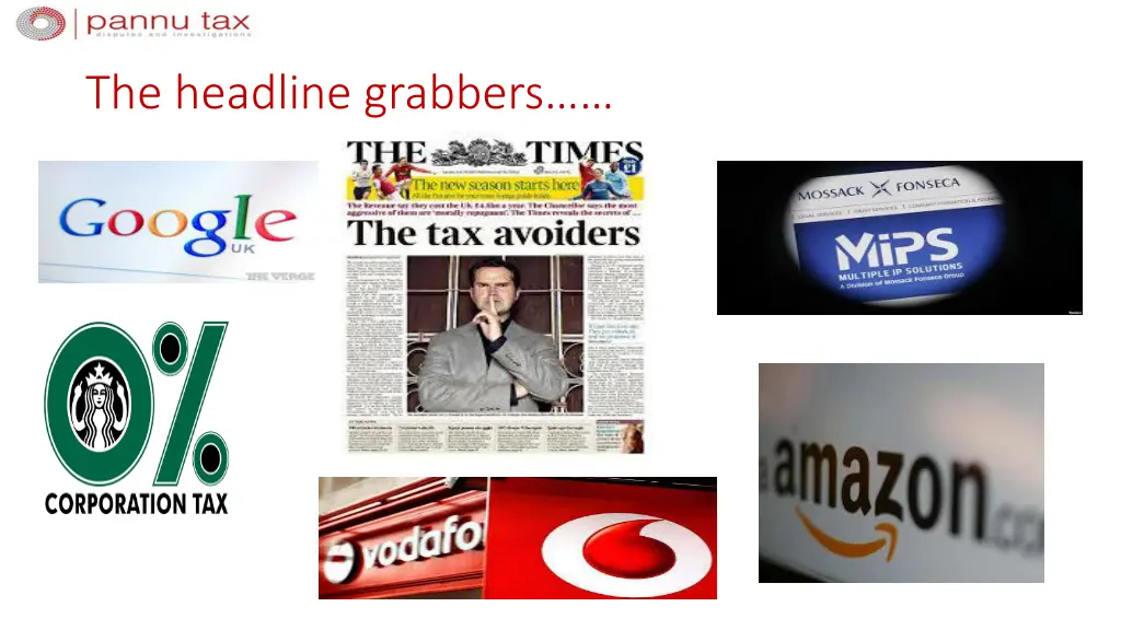 the headline grabbers