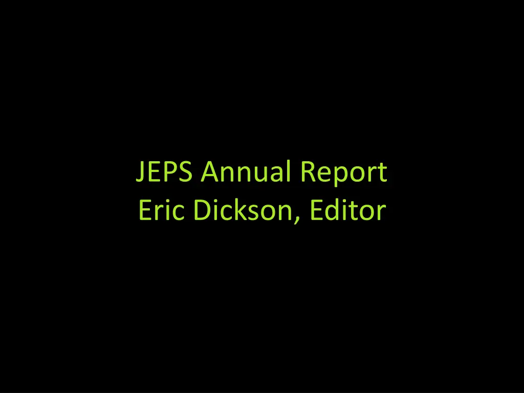 jeps annual report eric dickson editor