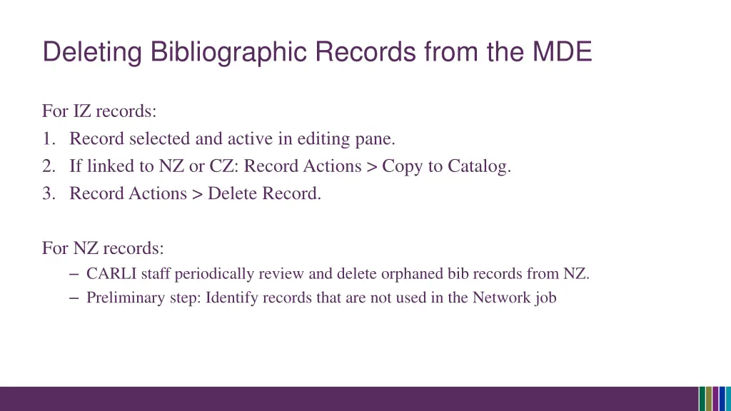 deleting bibliographic records from the mde