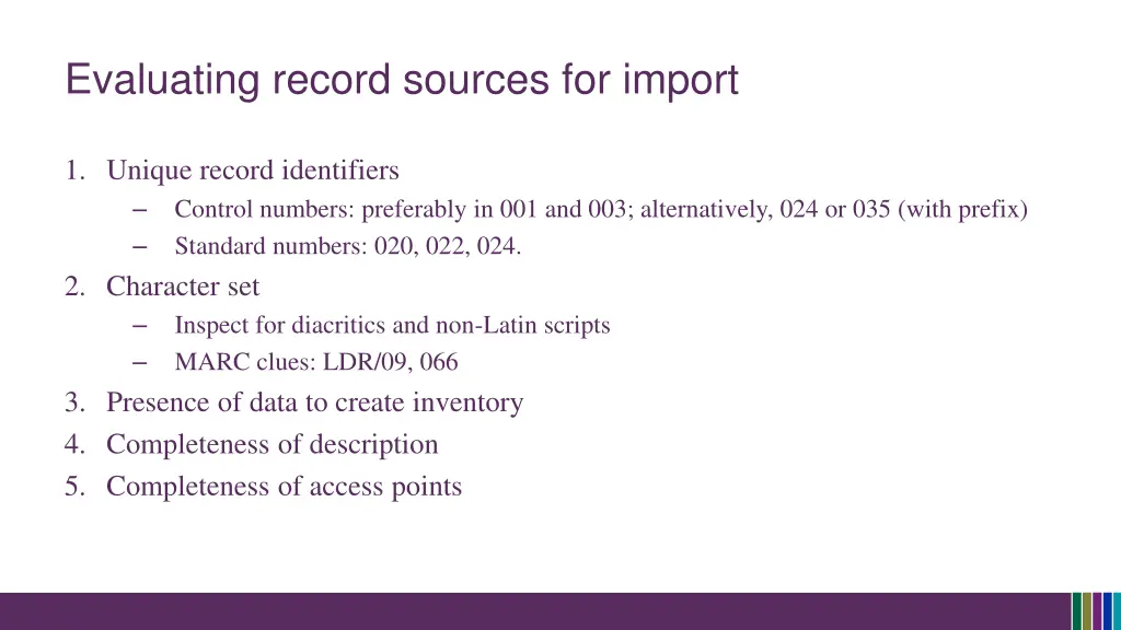 evaluating record sources for import