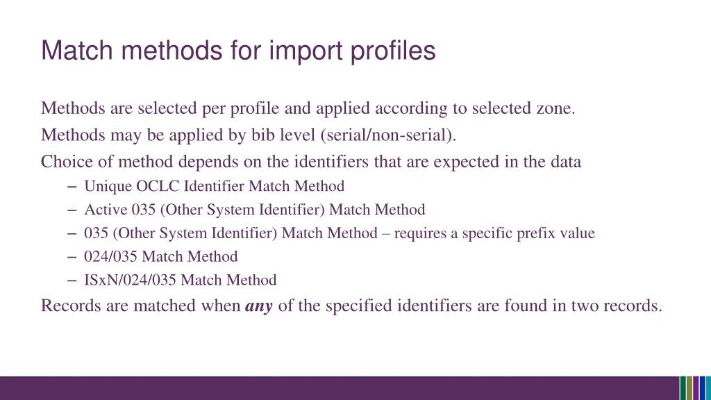 match methods for import profiles