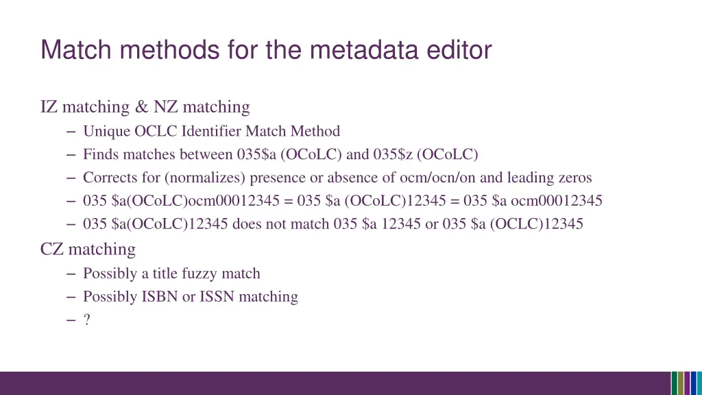 match methods for the metadata editor