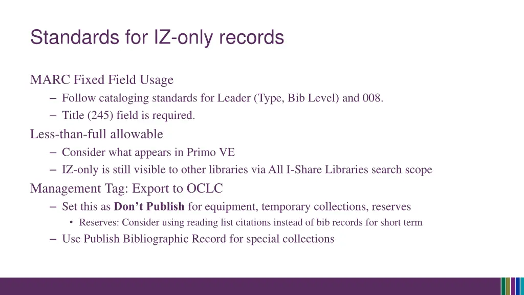 standards for iz only records