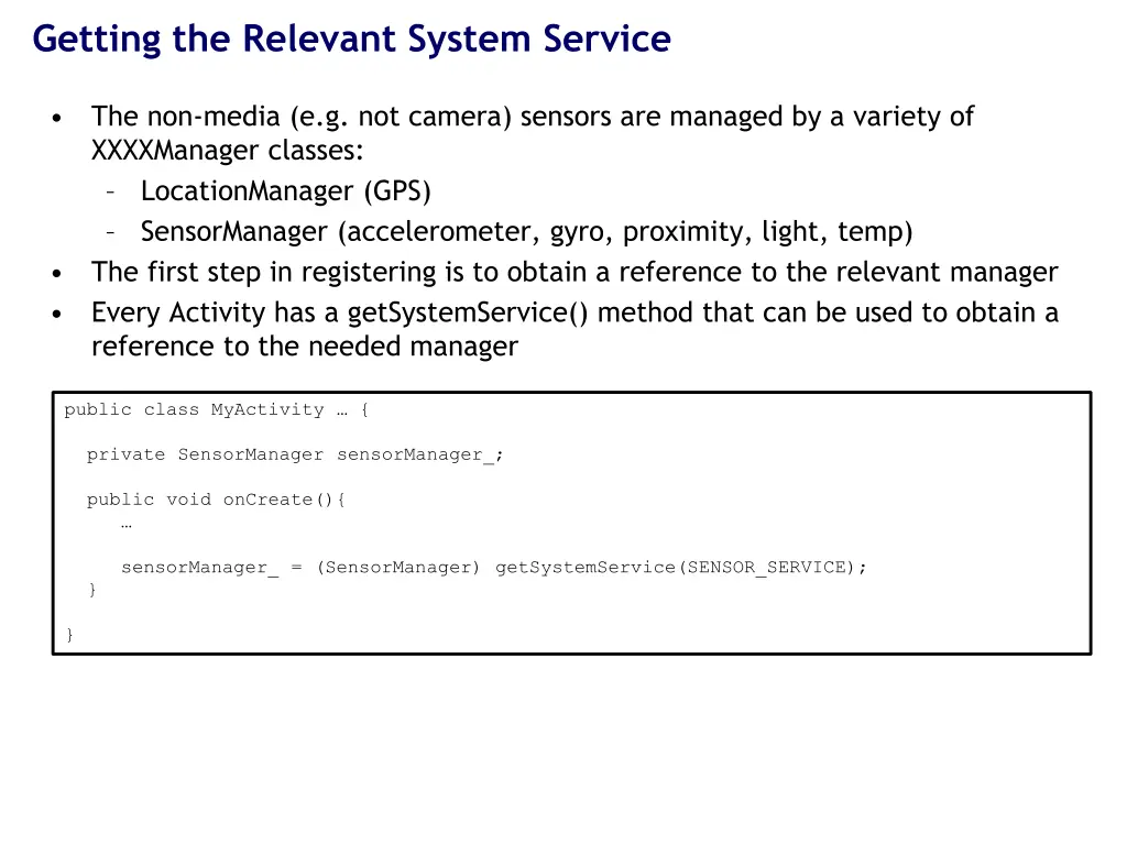 getting the relevant system service