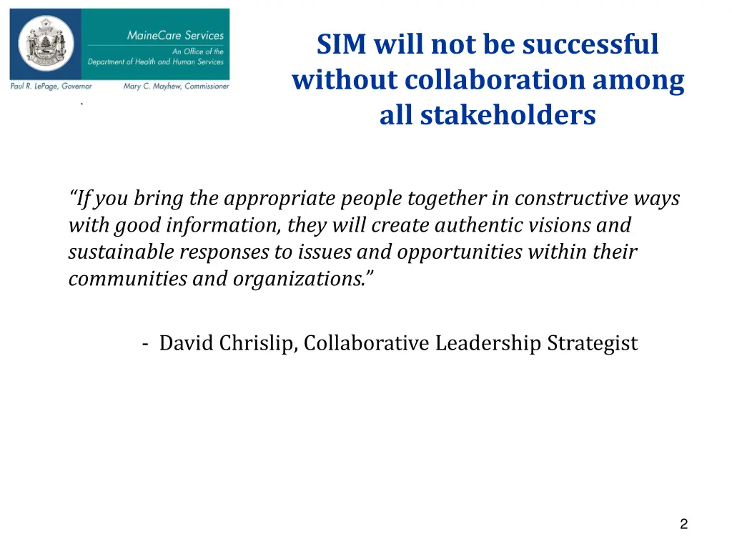 sim will not be successful without collaboration