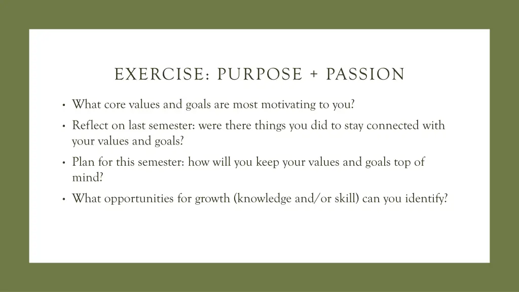 exercise purpose passion