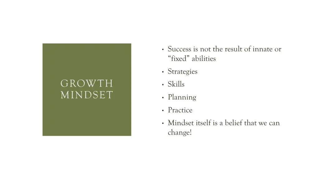 success is not the result of innate or fixed