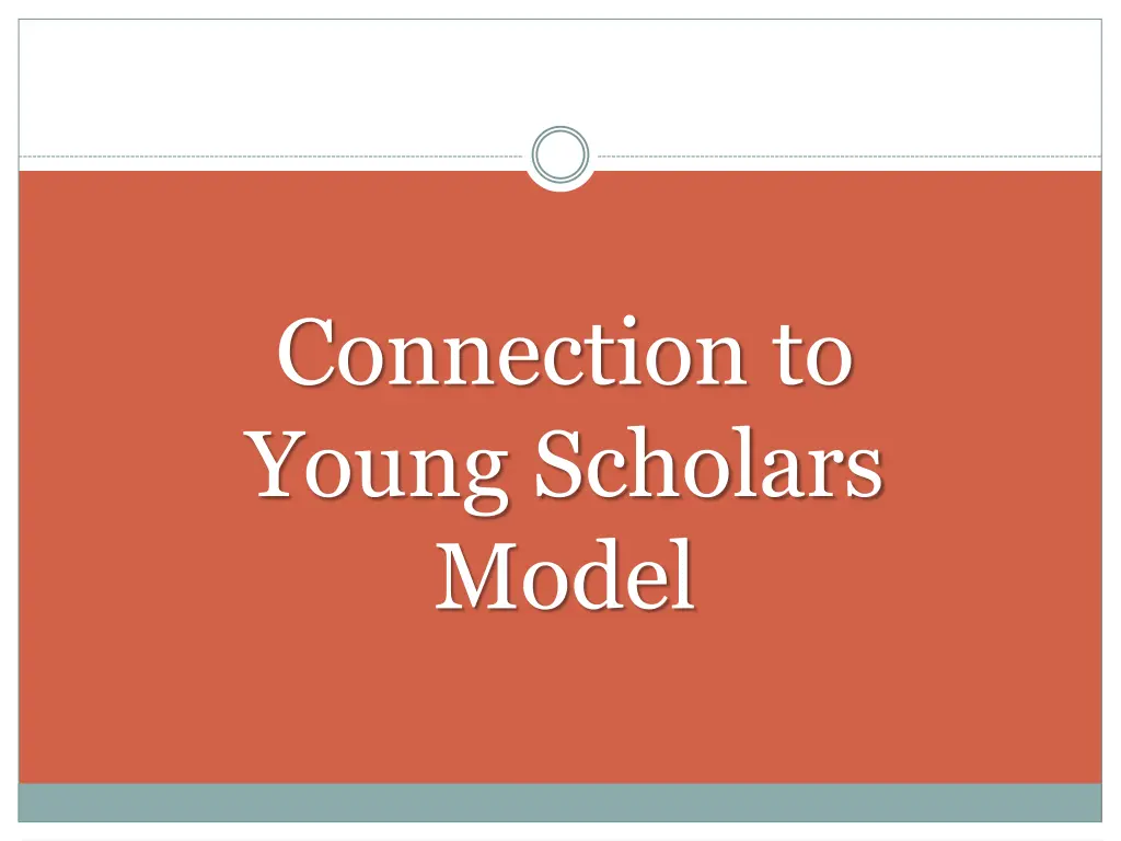 connection to young scholars model