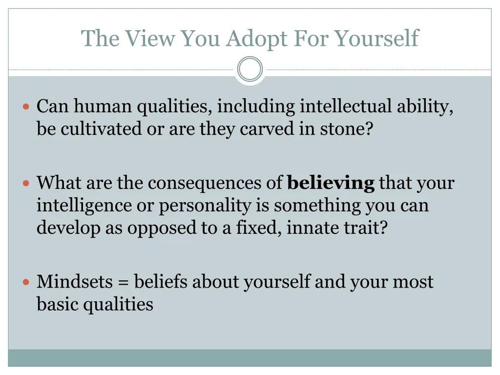 the view you adopt for yourself