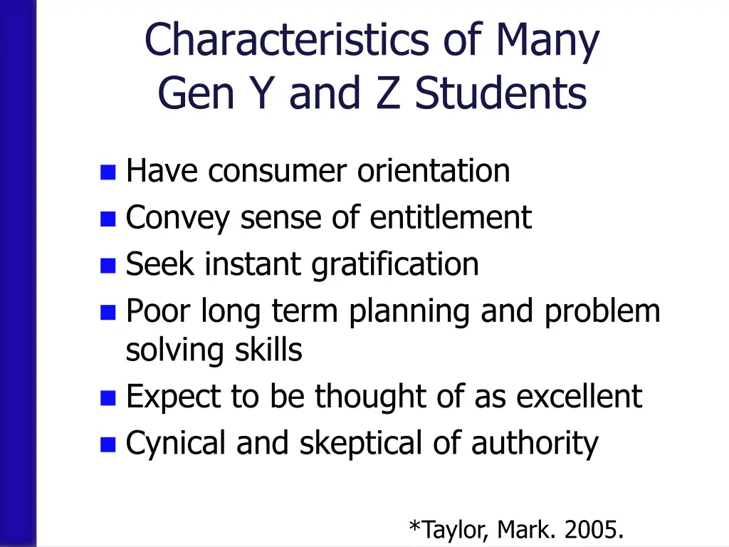 characteristics of many gen y and z students