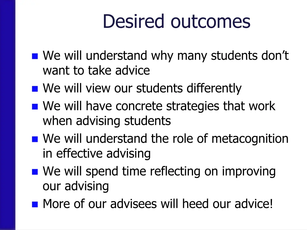 desired outcomes