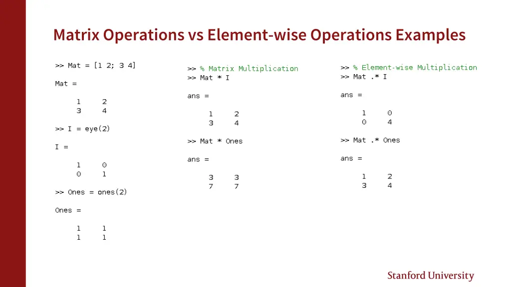 matrix operations vs element wise operations