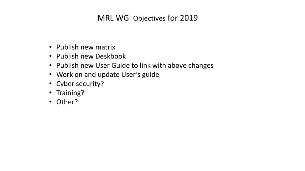 mrl wg objectives for 2019