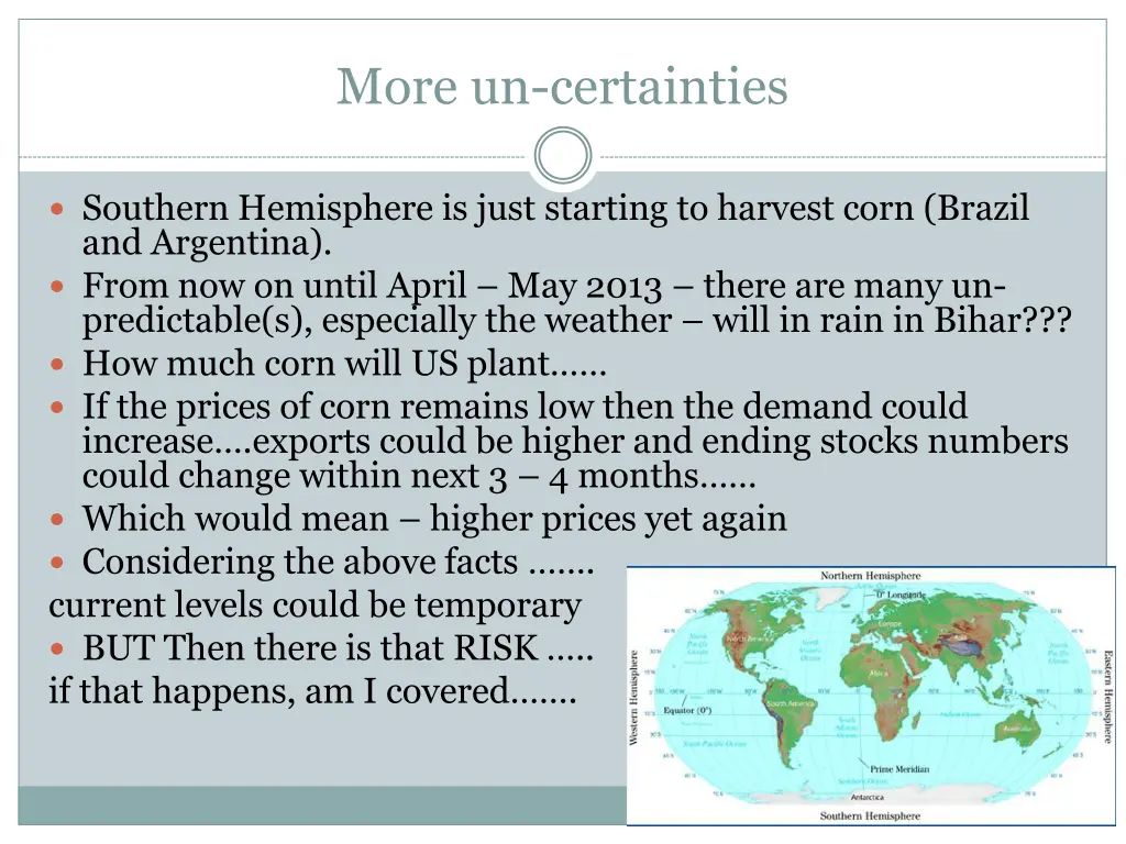 more un certainties