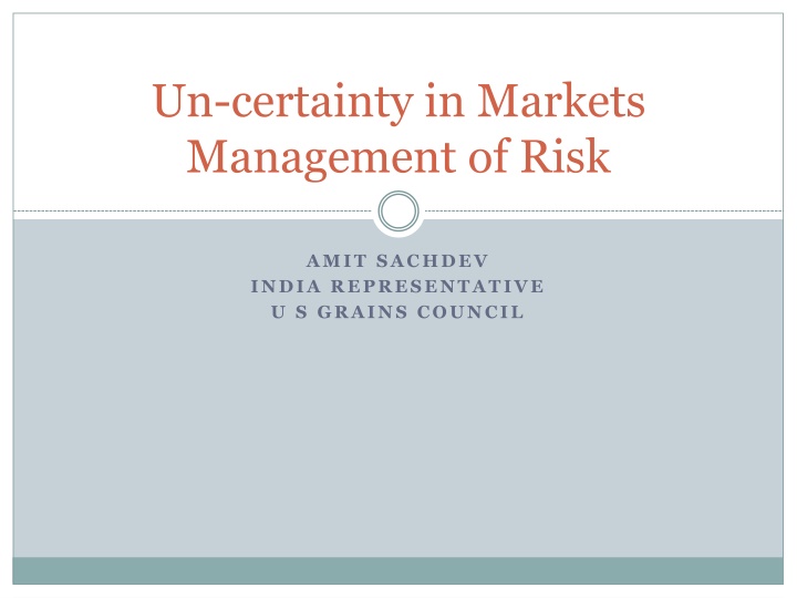 un certainty in markets management of risk
