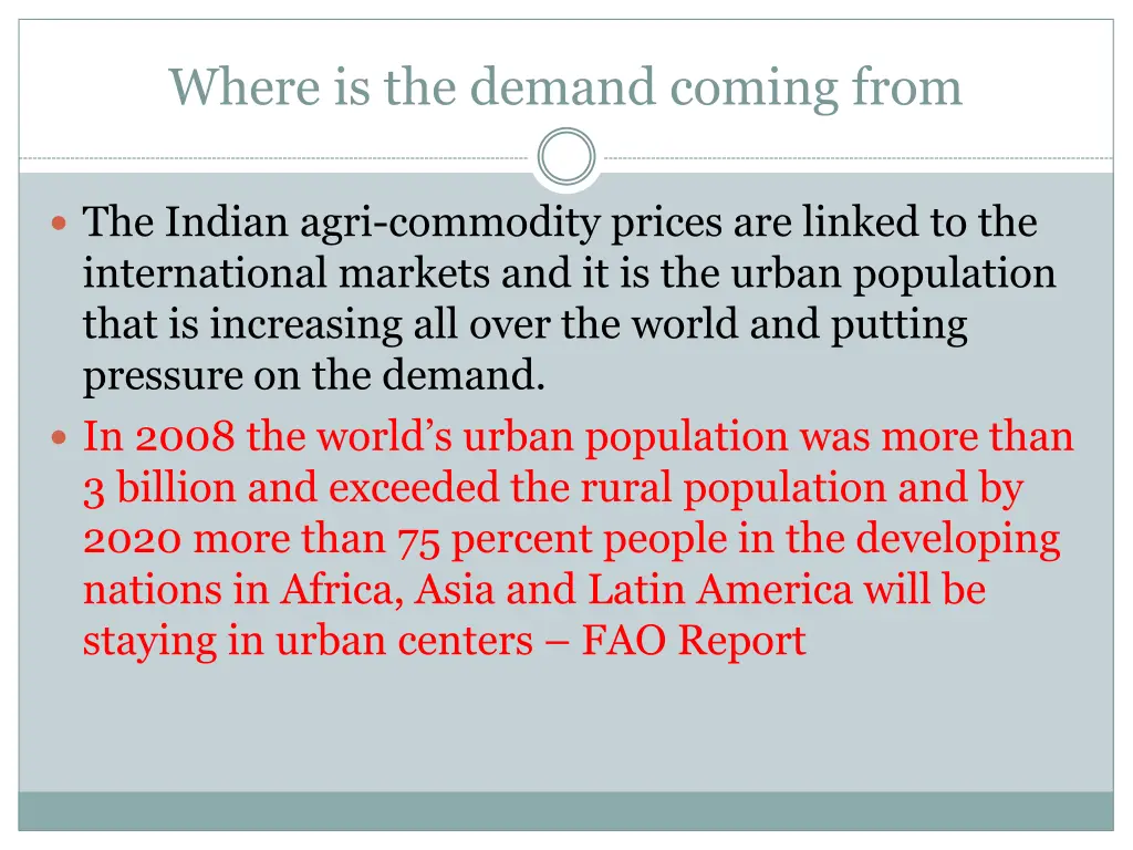 where is the demand coming from