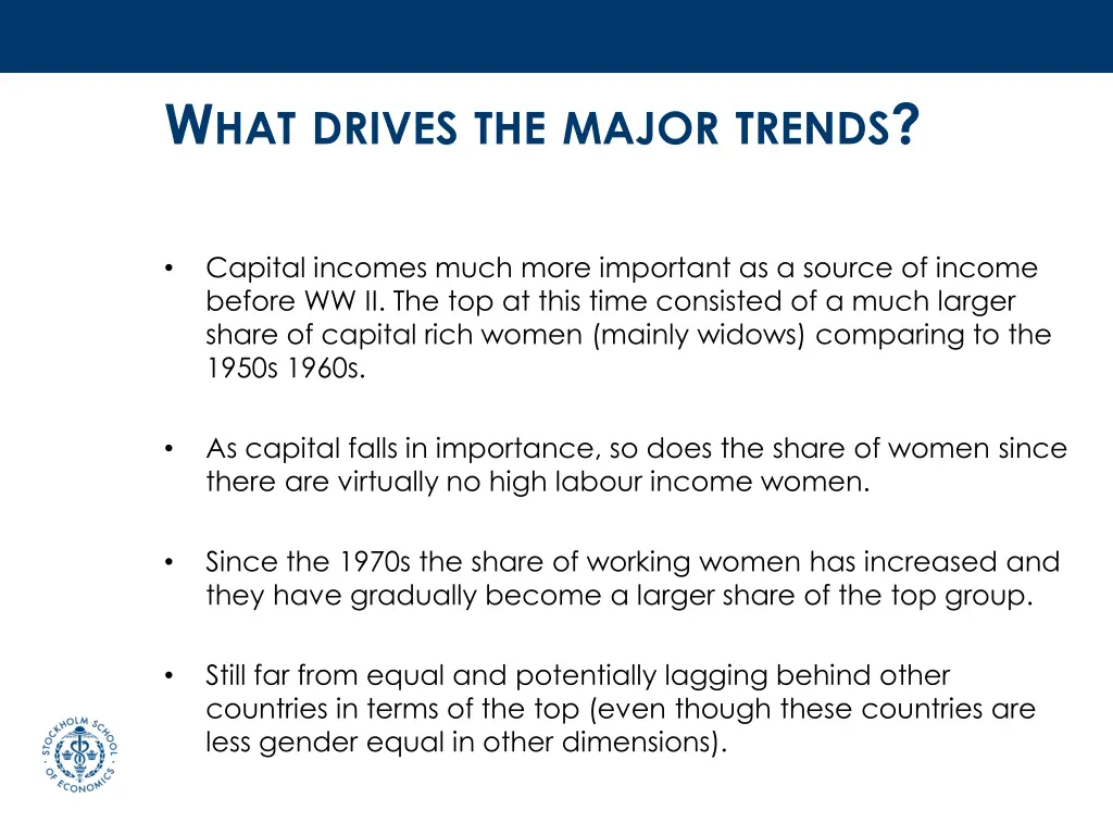 w hat drives the major trends