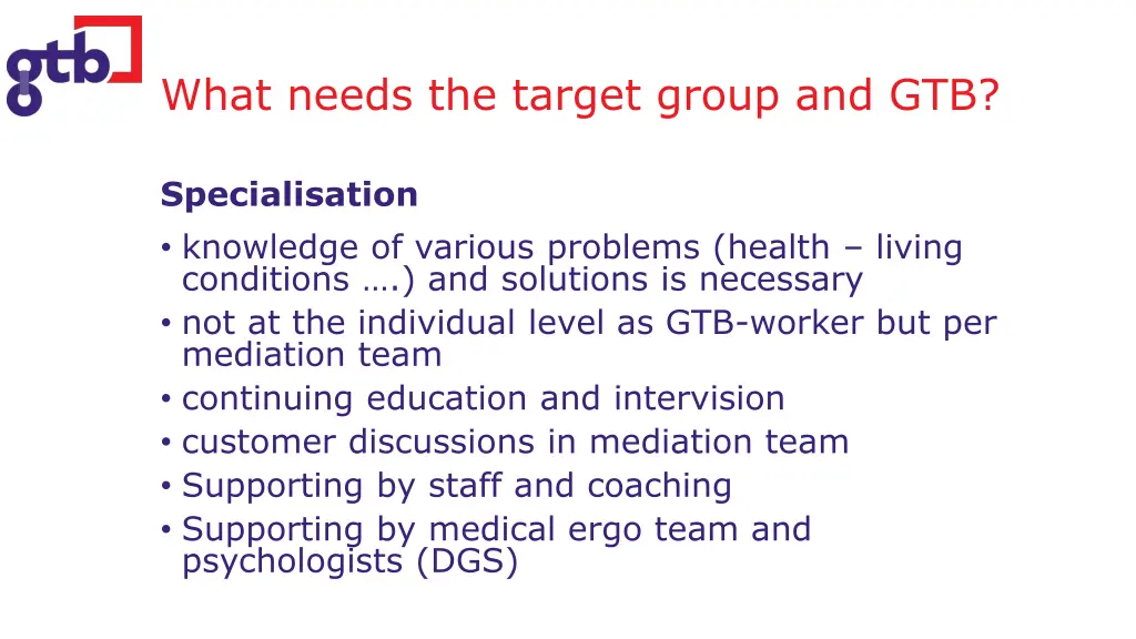 what needs the target group and gtb 2