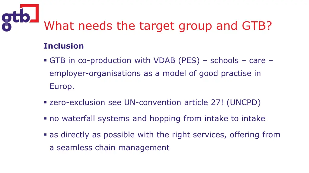 what needs the target group and gtb 5