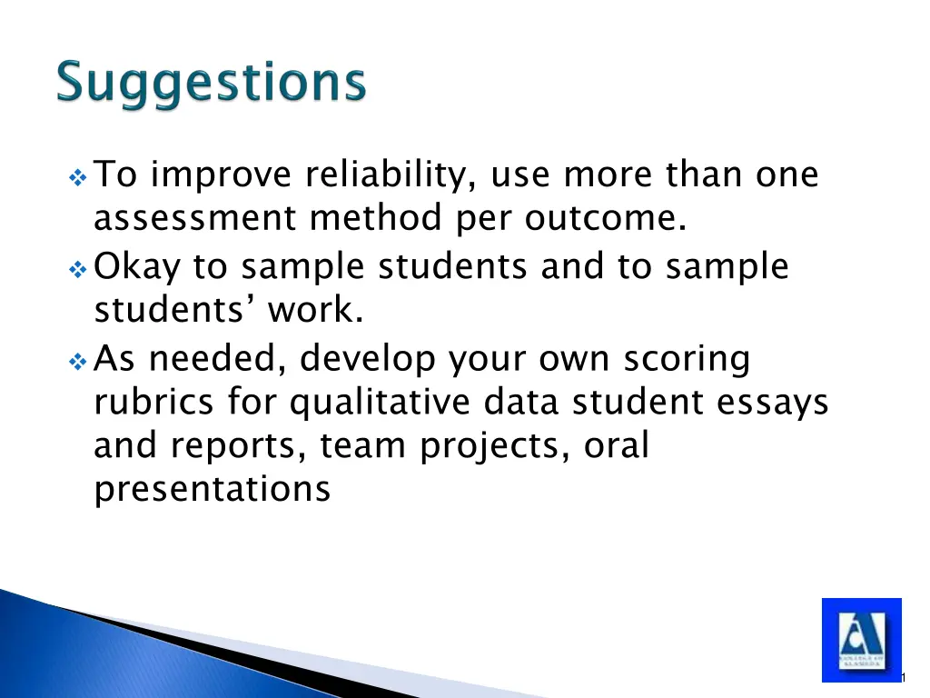to improve reliability use more than