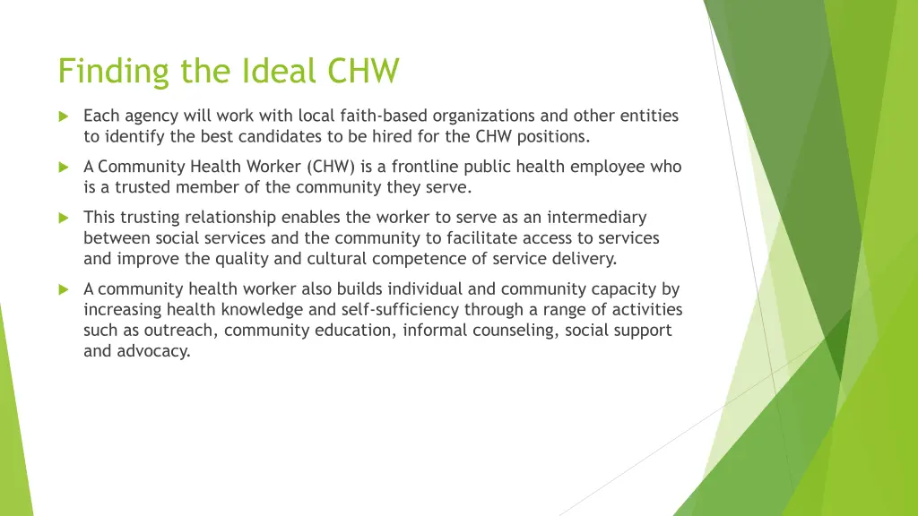 finding the ideal chw