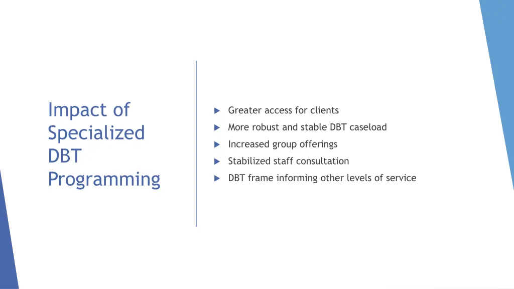impact of specialized dbt programming