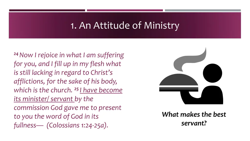 1 an attitude of ministry 2