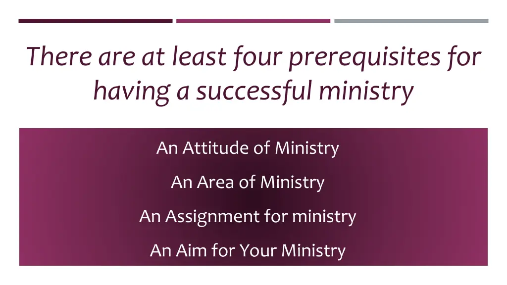 there are at least four prerequisites for having