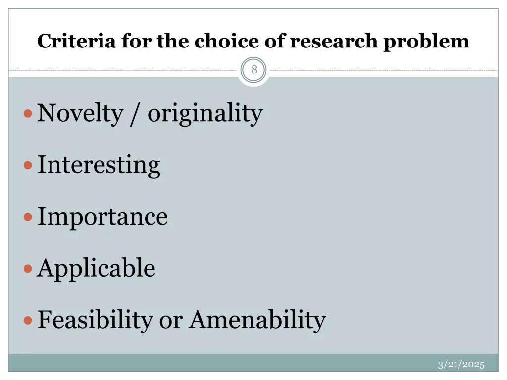 criteria for the choice of research problem