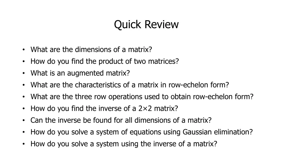 quick review
