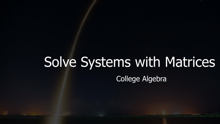 solve systems with matrices