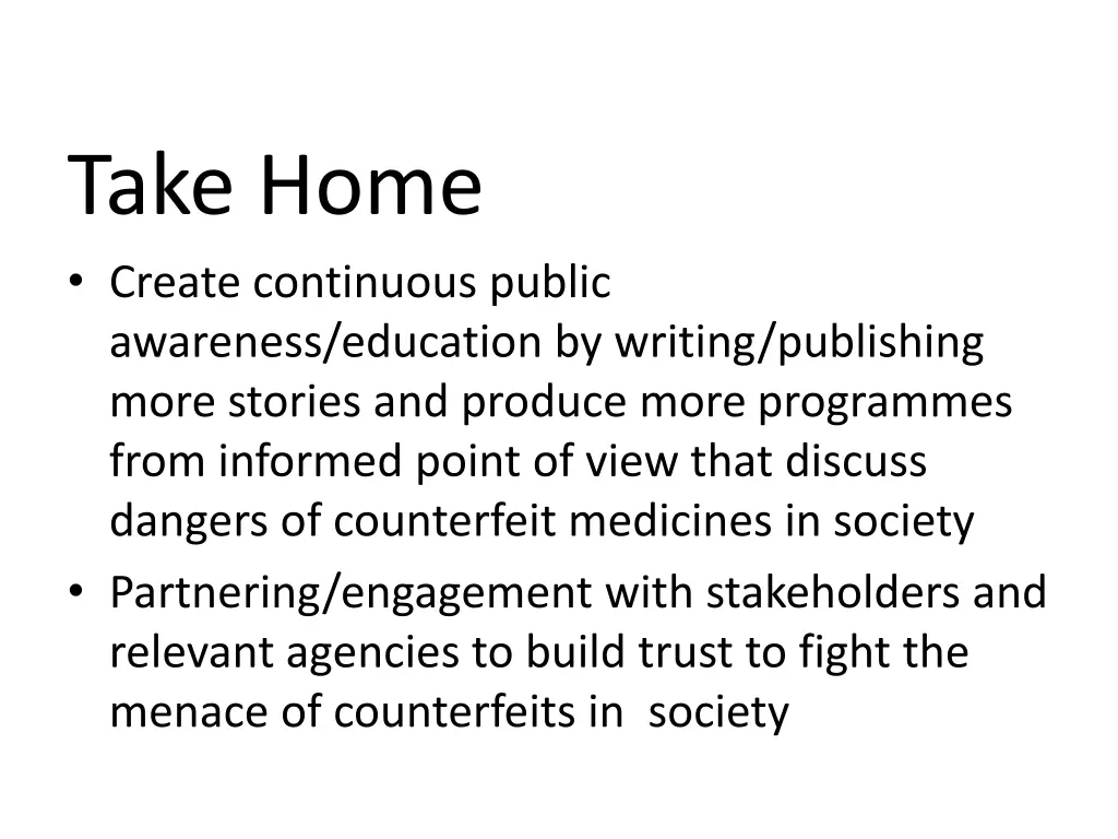 take home create continuous public awareness